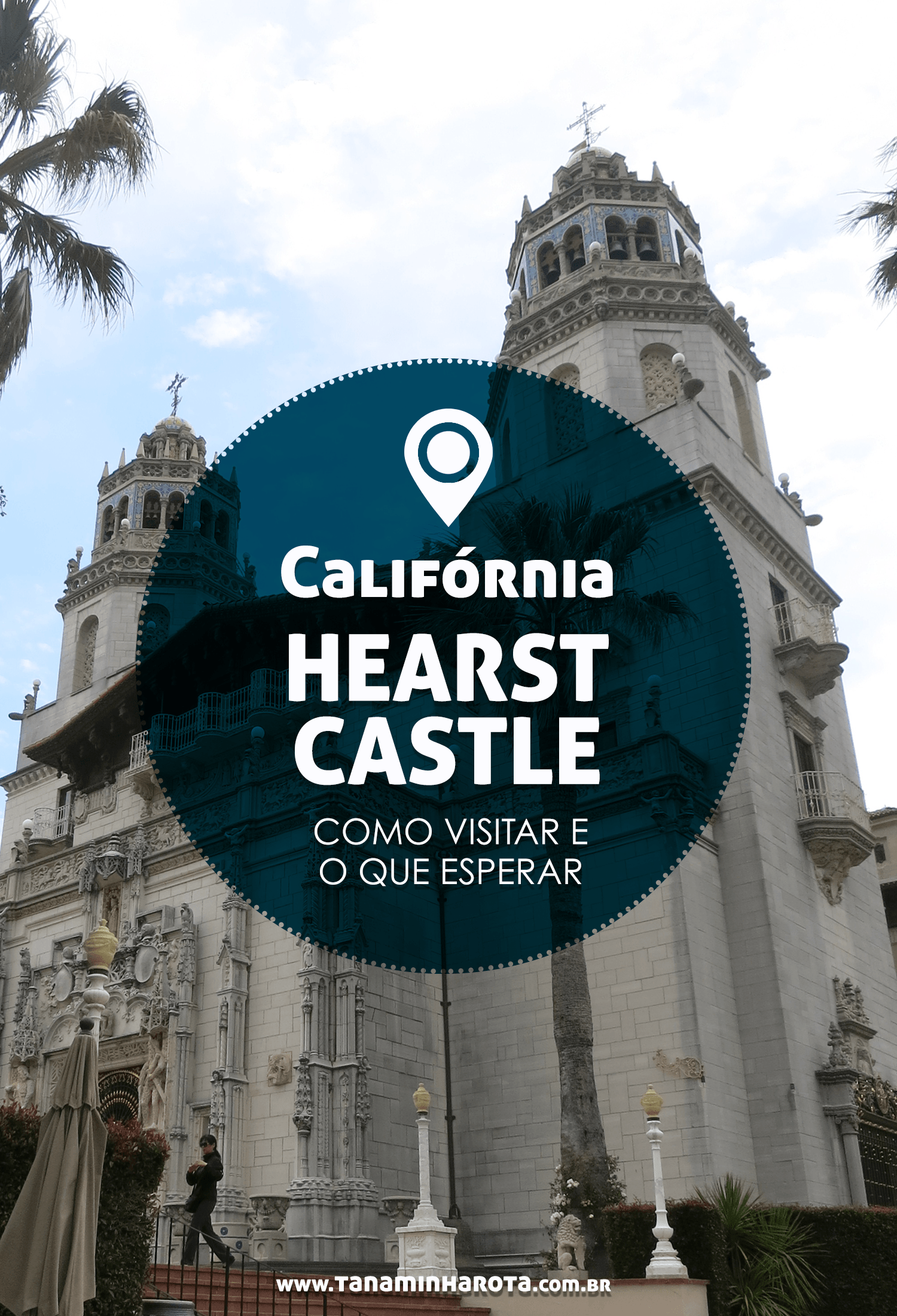 Descubra tudo sobre o Hearst Castle, uma das atrações imperdíveis na Califórnia para quem ama castelos! #california #castelos #viagem