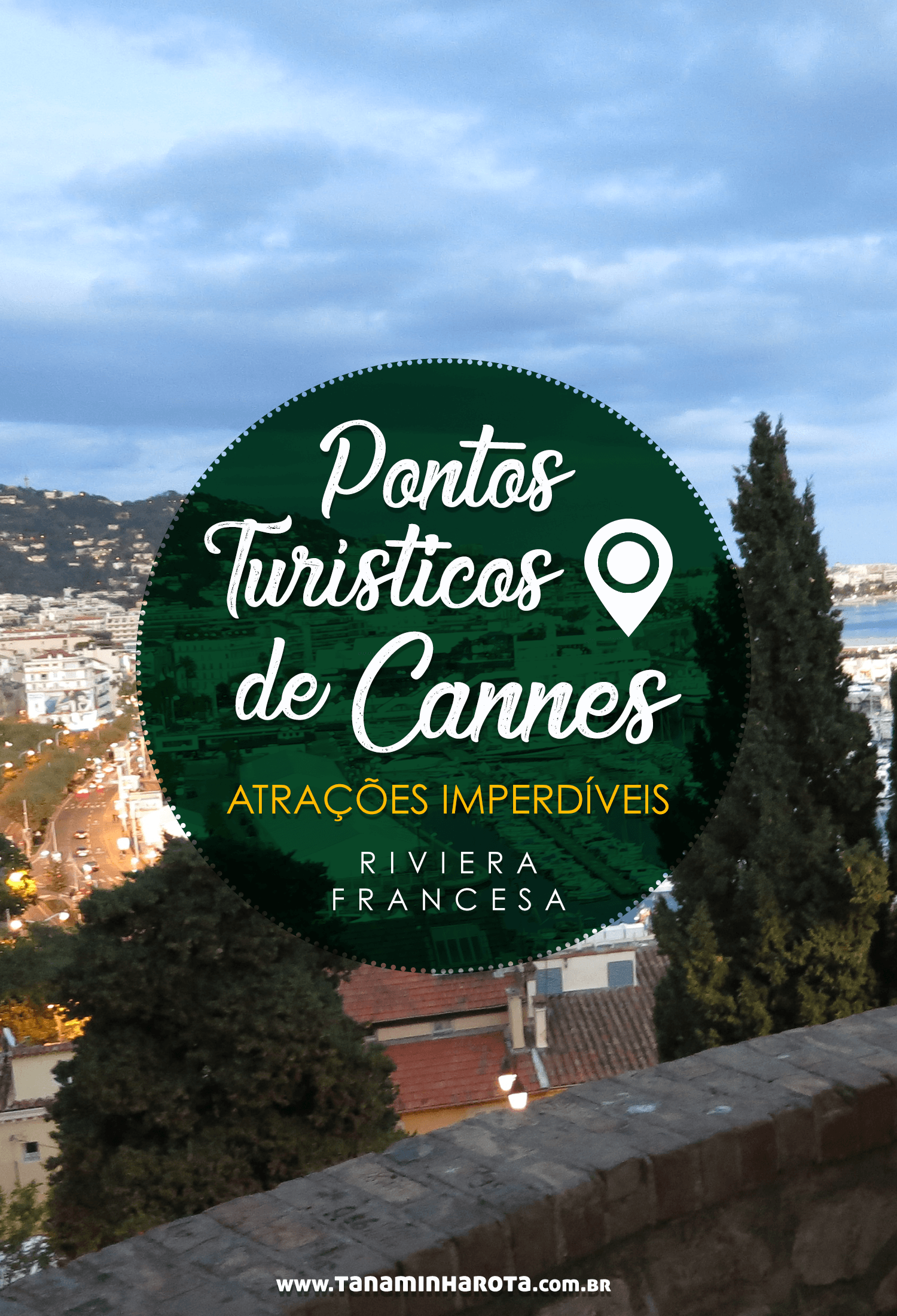Planejando uma viagem para a Riviera Francesa? Então confira nesse post quais são os principais pontos turísticos de Cannes! #cannes #rivierafrancesa #frança #viagem #europa