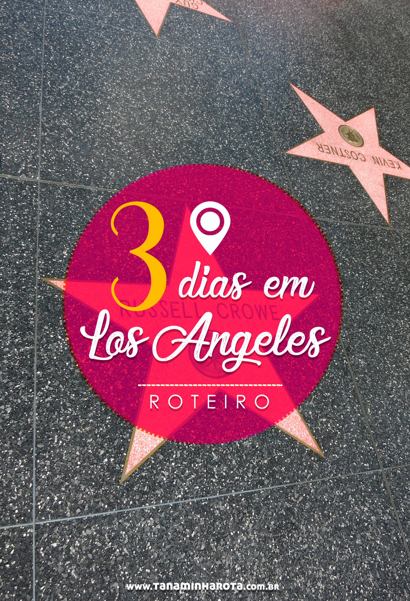 roteiro-de-3-dias-em-los-angeles-california-atracoes-imperdiveis-em-los-angeles