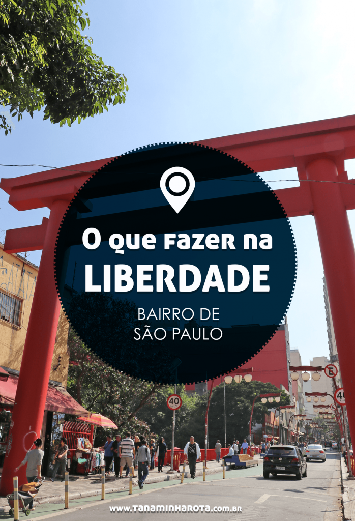 O que fazer no bairro da Liberdade, em São Paulo